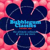 Bubblegum Classics Vol 1 CD cover