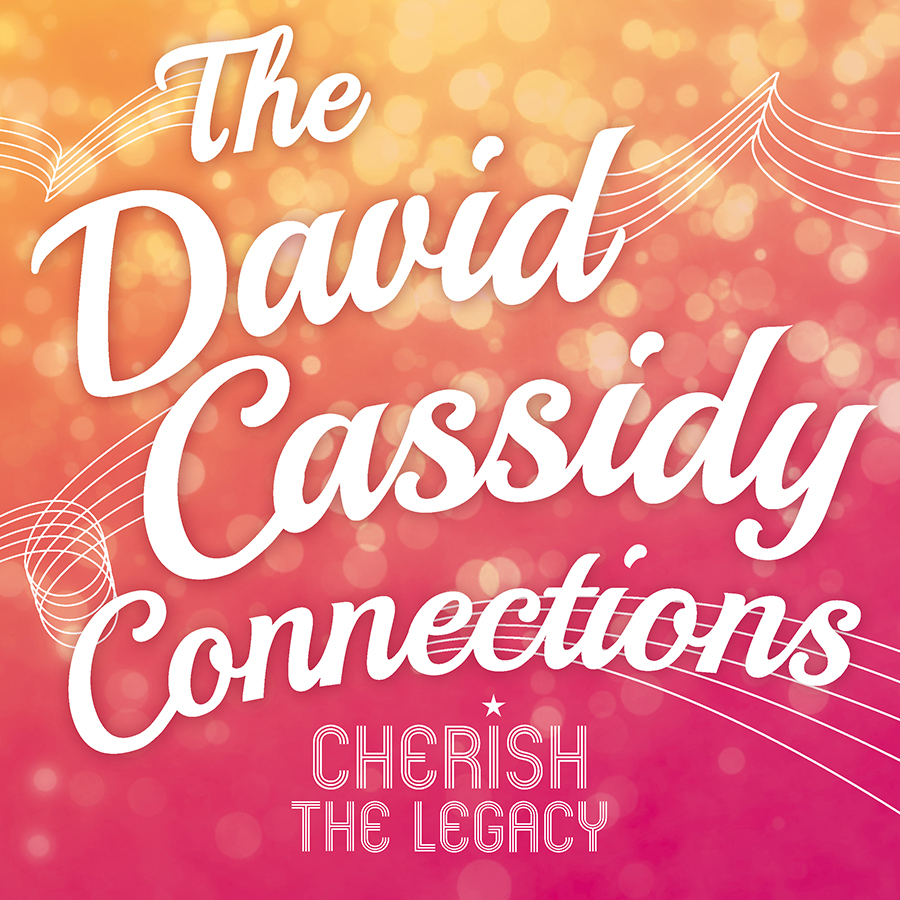 David Cassidy Connections Podcast