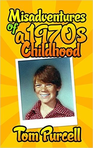 Misadventures of a 1970s Childhood Cover